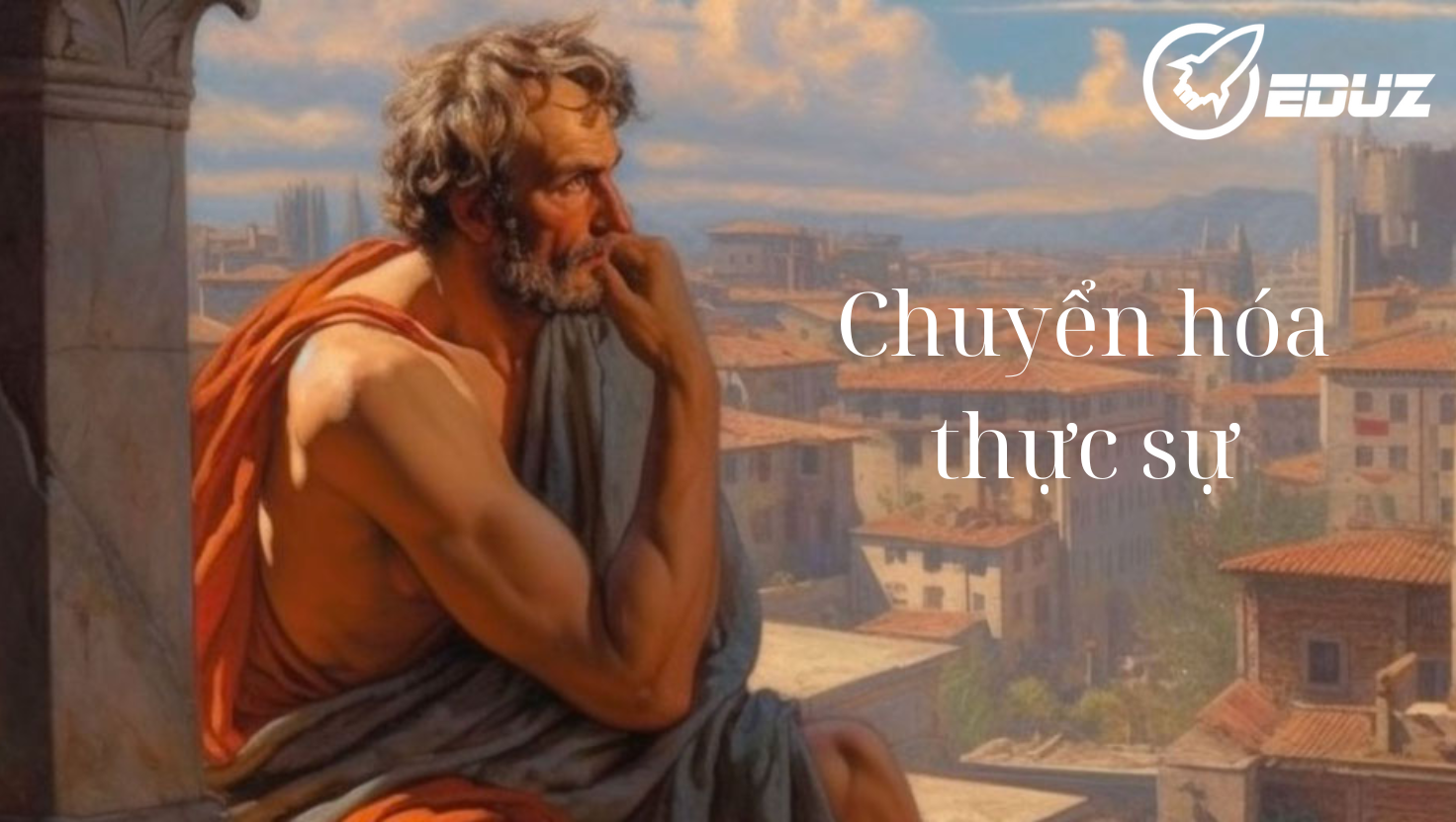 4. Chuyển Hóa Thực Sự